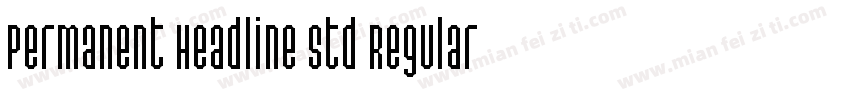 Permanent Headline Std Regular字体转换